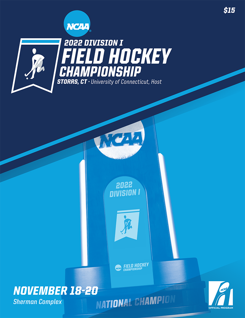 2022 NCAA Division I Field Hockey Championship Program – LEARFIELD ...